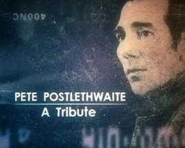 PetePostlethwaite:ATribute