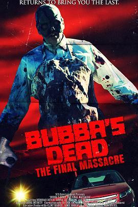 Bubba'sDead:TheFinalMassacre