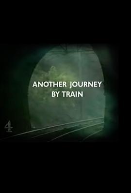 AnotherJourneybyTrain