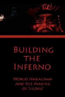 BuildingtheInferno:NobuoNakagawaandtheMakingof'Jigoku'