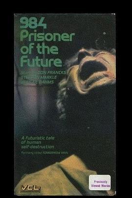 984:PrisoneroftheFuture