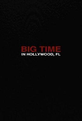 BigTimeinHollywood,FLSeason1